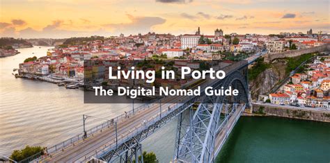 The Digital Nomad Guide to Porto